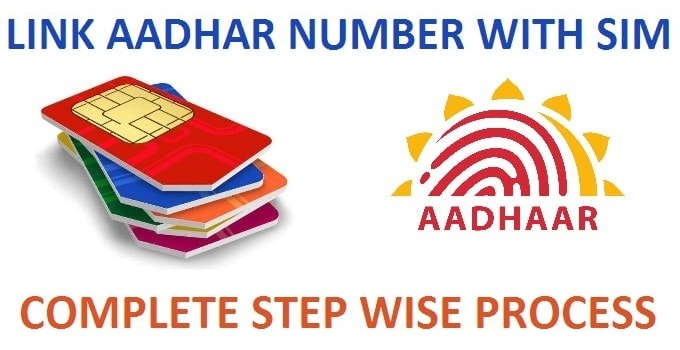 જાણો સિમ કાર્ડ આધાર સાથે કેવી રીતે કરશો લિંક Link Aadhar Card