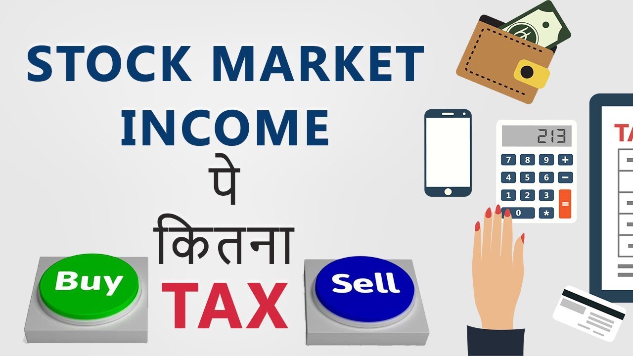 Tax On Stock Market Income Satya Day