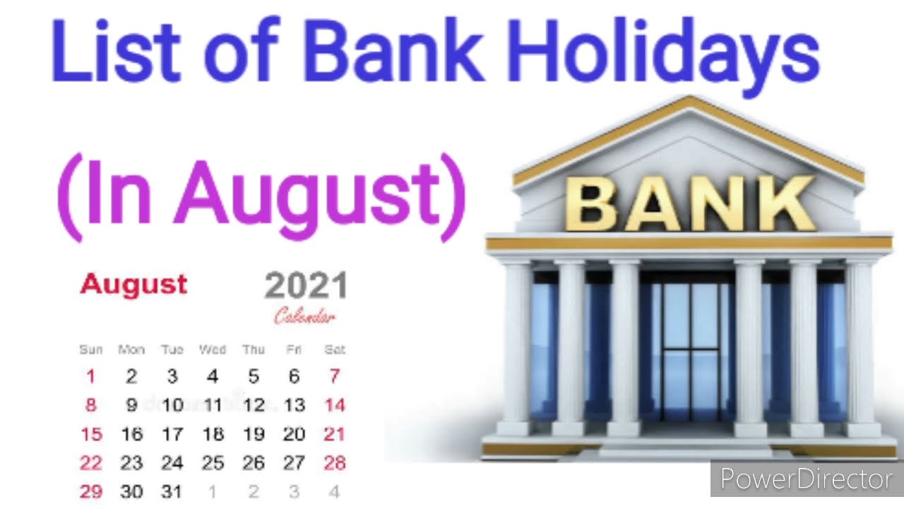 Bank Holidays In August 2021 Satya Day