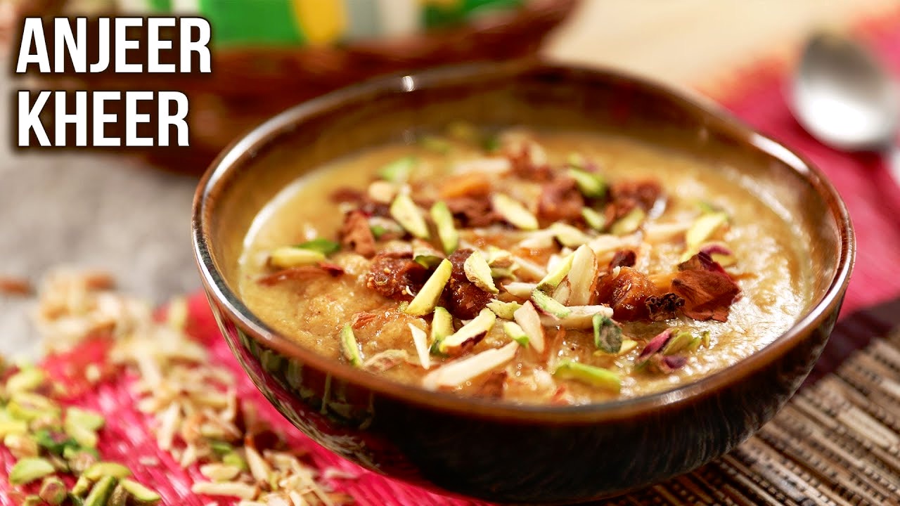anjeer kheer
