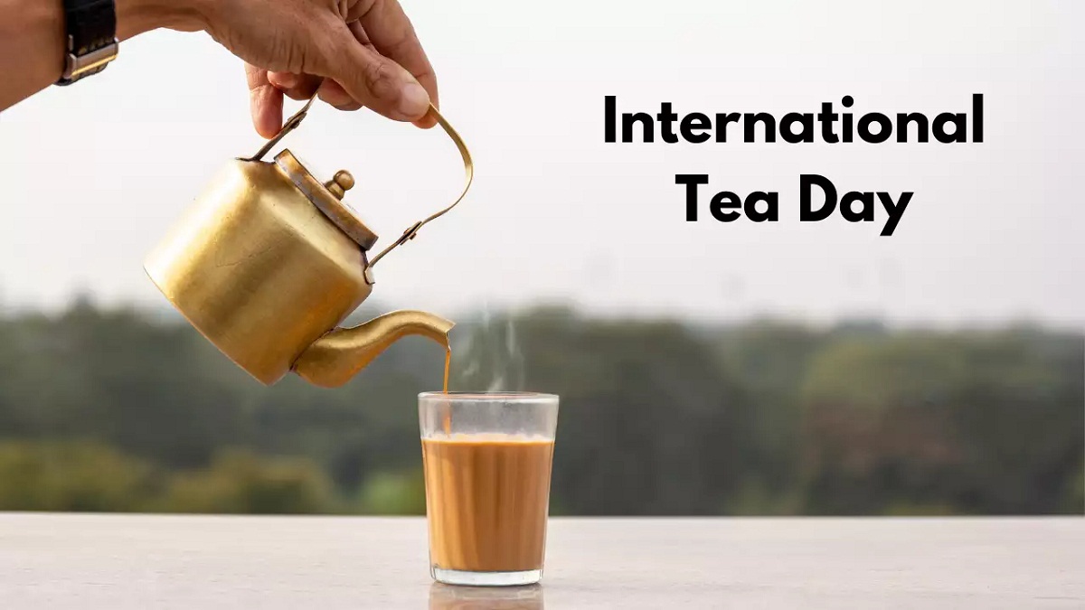 International Tea Day