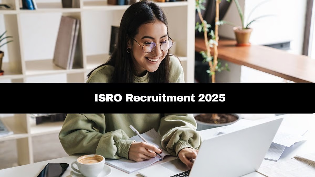 Isro Recruitment 2025